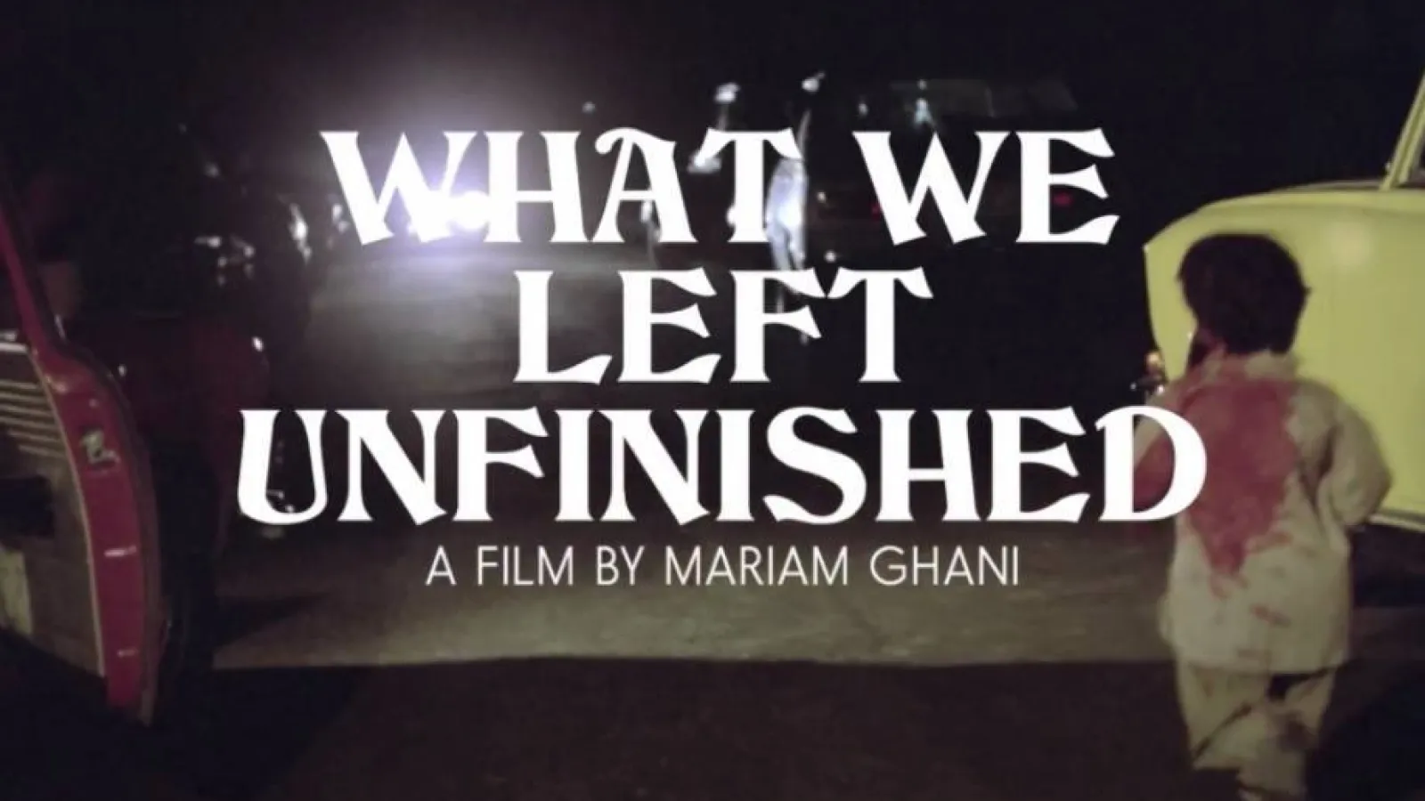 What We Left Unfinished Video Thumbnail