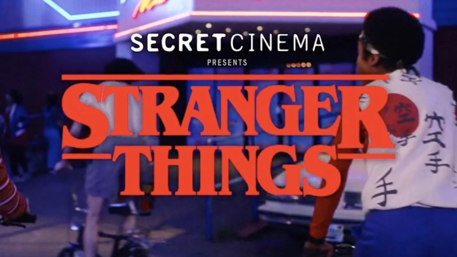 Secret Cinema x Stranger Things - Trailer Video Thumbnail