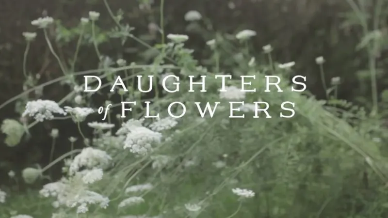 Daughters Of Flowers - Beauty in the Morning Dew Video Thumbnail